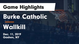 Burke Catholic  vs Wallkill  Game Highlights - Dec. 11, 2019