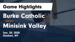 Burke Catholic  vs Minisink Valley  Game Highlights - Jan. 30, 2020