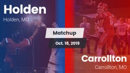 Matchup: Holden  vs. Carrollton  2019