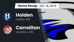 Recap: Holden  vs. Carrollton  2019