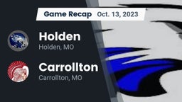 Recap: Holden  vs. Carrollton  2023