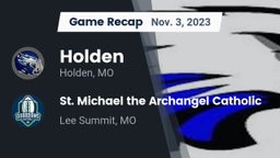 Recap: Holden  vs. St. Michael the Archangel Catholic  2023