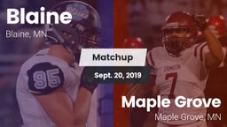 Matchup: Blaine  vs. Maple Grove  2019