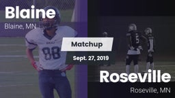 Matchup: Blaine  vs. Roseville  2019