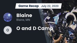 Recap: Blaine  vs. O and D Camp 2020