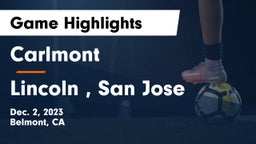 Carlmont  vs Lincoln , San Jose Game Highlights - Dec. 2, 2023
