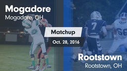 Matchup: Mogadore  vs. Rootstown  2016