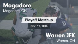 Matchup: Mogadore  vs. Warren JFK 2016