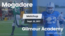 Matchup: Mogadore  vs. Gilmour Academy  2017