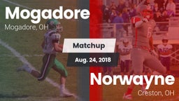 Matchup: Mogadore  vs. Norwayne  2018