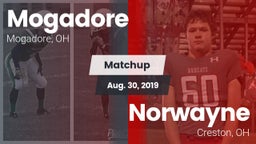 Matchup: Mogadore  vs. Norwayne  2019