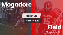 Matchup: Mogadore  vs. Field  2019