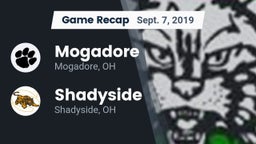 Recap: Mogadore  vs. Shadyside  2019