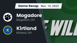 Recap: Mogadore  vs. Kirtland  2022