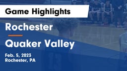 Rochester  vs Quaker Valley  Game Highlights - Feb. 5, 2023