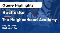 Rochester  vs The Neighborhood Academy Game Highlights - Feb. 24, 2023