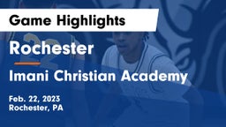 Rochester  vs Imani Christian Academy  Game Highlights - Feb. 22, 2023