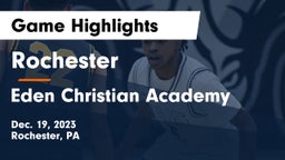 Rochester  vs Eden Christian Academy  Game Highlights - Dec. 19, 2023