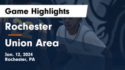 Rochester  vs Union Area  Game Highlights - Jan. 12, 2024