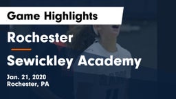 Rochester  vs Sewickley Academy  Game Highlights - Jan. 21, 2020