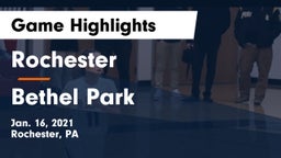 Rochester  vs Bethel Park  Game Highlights - Jan. 16, 2021
