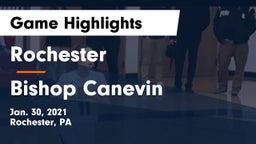 Rochester  vs Bishop Canevin  Game Highlights - Jan. 30, 2021