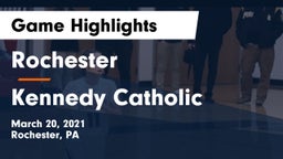 Rochester  vs Kennedy Catholic  Game Highlights - March 20, 2021