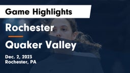Rochester  vs Quaker Valley  Game Highlights - Dec. 2, 2023