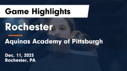 Rochester  vs Aquinas Academy of Pittsburgh Game Highlights - Dec. 11, 2023