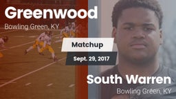 Matchup: Greenwood High vs. South Warren  2017