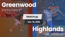 Matchup: Greenwood High vs. Highlands  2018