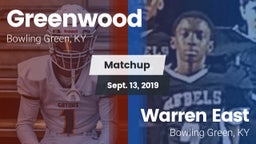 Matchup: Greenwood High vs. Warren East  2019