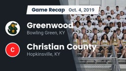 Recap: Greenwood  vs. Christian County  2019