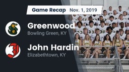 Recap: Greenwood  vs. John Hardin  2019