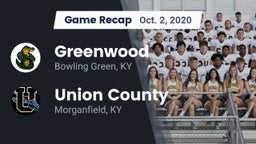 Recap: Greenwood  vs. Union County  2020