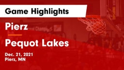 Pierz  vs Pequot Lakes  Game Highlights - Dec. 21, 2021