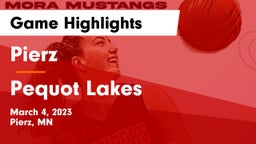Pierz  vs Pequot Lakes Game Highlights - March 4, 2023