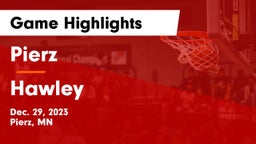 Pierz  vs Hawley  Game Highlights - Dec. 29, 2023