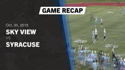 Recap: Sky View  vs. Syracuse  2015