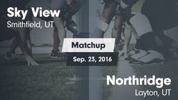 Matchup: Sky View  vs. Northridge  2016