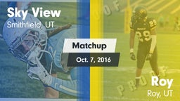 Matchup: Sky View  vs. Roy  2016