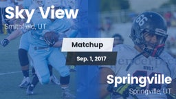Matchup: Sky View  vs. Springville  2017