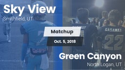 Matchup: Sky View  vs. Green Canyon  2018