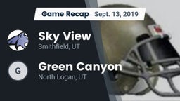 Recap: Sky View  vs. Green Canyon  2019