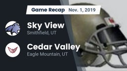 Recap: Sky View  vs. Cedar Valley  2019