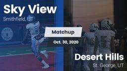 Matchup: Sky View  vs. Desert Hills  2020