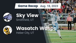 Recap: Sky View  vs. Wasatch Wasps 2023