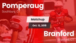 Matchup: Pomperaug High vs. Branford  2018
