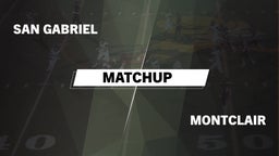 Matchup: San Gabriel High vs. Montclair High 2016