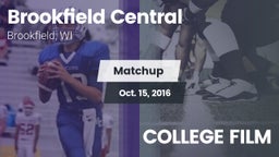 Matchup: Brookfield Central vs. COLLEGE FILM 2016